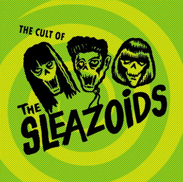 SLEAZOIDS | CULT OF THE SLEAZOIDS | VINYL RECORD (LP)