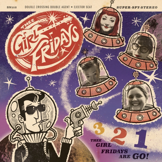 THEE GIRL FRIDAYS | DOUBLE CROSSING DOUBLE AGENT/EJECTOR SEAT | 7IN VINYL