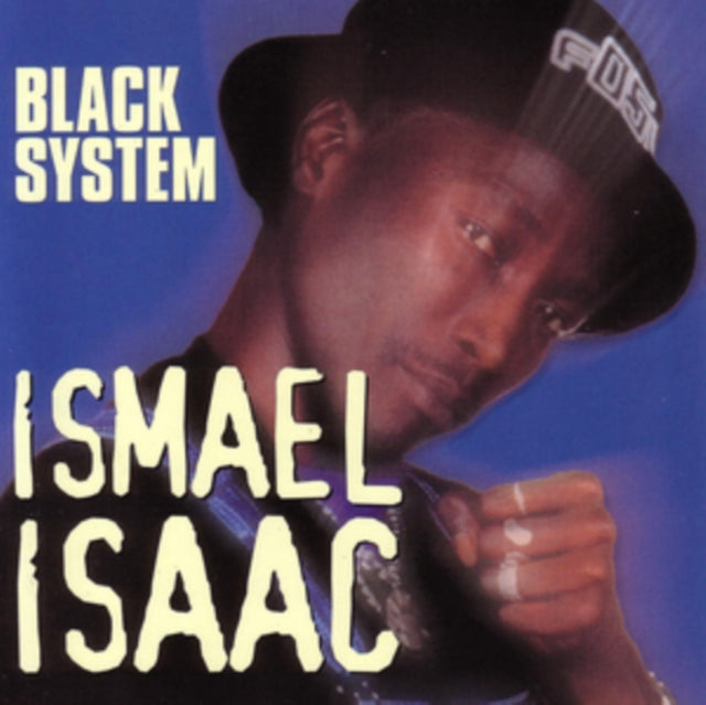 ISAAC, ISMAEL | BLACK SYSTEM | CD