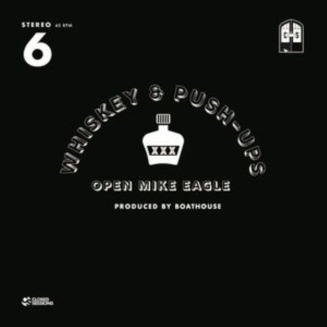 OPEN MIKE EAGLE | WHISKEY & PUSH-UPS | 7IN VINYL