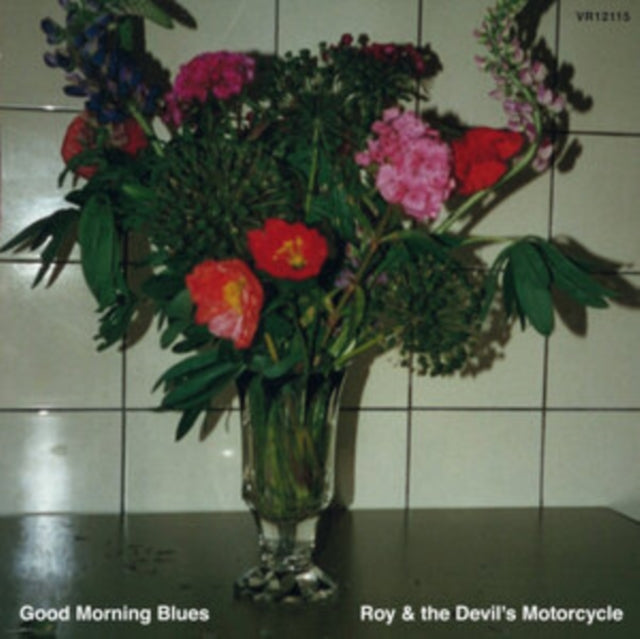 ROY & THE DEVIL'S MOTORCYCLE | GOOD MORNING BLUES | VINYL RECORD (LP)