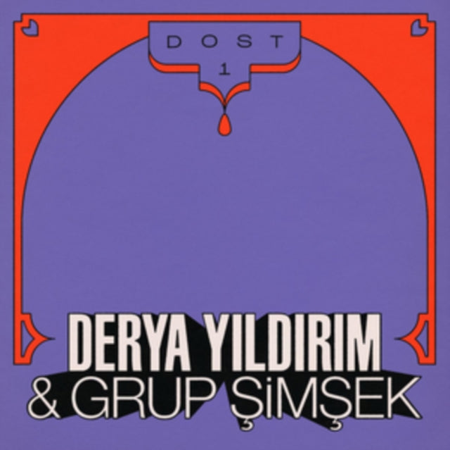 YILDIRIM, DERYA & GRUP SIMSEK | DOST 1 | VINYL RECORD (LP)