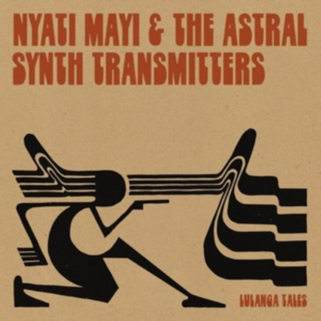 MAYI, NYATI & THE ASTRAL SYNTH TRANSMITTERS | LULANGA TALES | VINYL RECORD (LP)