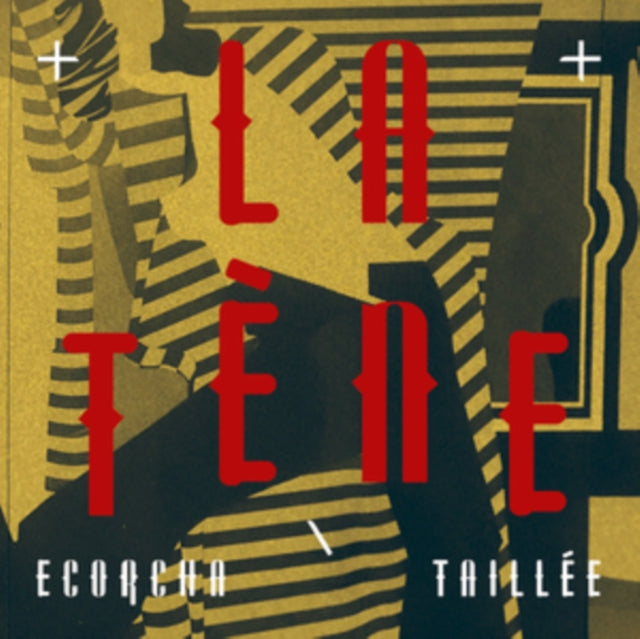 LA TENE | ECORCHA/TAILLEE | VINYL RECORD (LP)