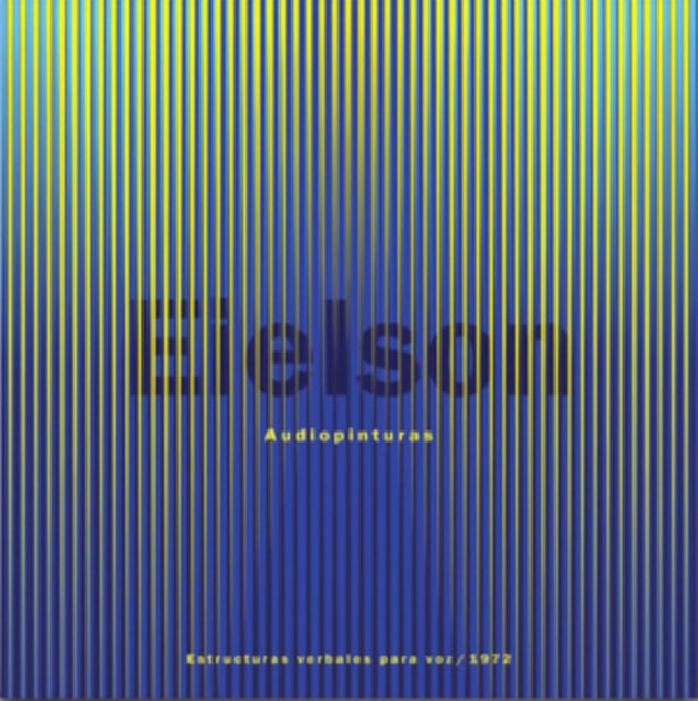 EIELSON, JORGE EDUARDO | AUDIOPINTURAS: ESTRUCTURAS VERBALES PARA VOZ (1972) | VINYL RECORD (LP)