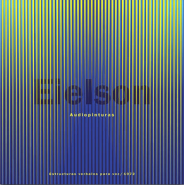 EIELSON, JORGE EDUARDO | AUDIOPINTURAS: ESTRUCTURAS VERBALES PARA VOZ (1972) | VINYL RECORD (LP)