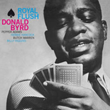 BYRD, DONALD | ROYAL FLUSH | VINYL RECORD (LP)