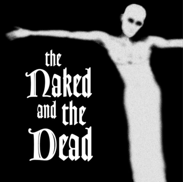 NAKED & THE DEAD | NAKED & THE DEAD | VINYL RECORD (LP)