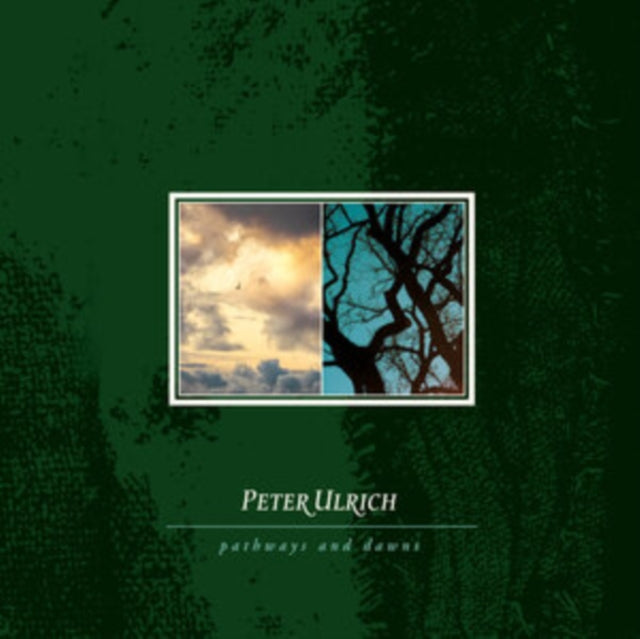 ULRICH, PETER | PATHWAYS & DAWNS | VINYL RECORD (LP)