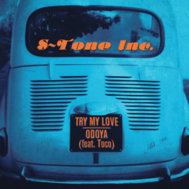 S TONE INC | TRY MY LOVE ODOYA FEAT TOCO | 7IN VINYL
