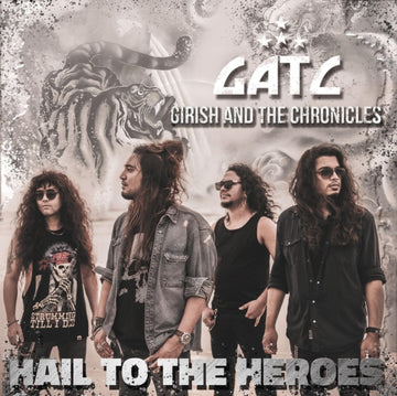 GIRISH & THE CHRONICLES | HAIL TO THE HEROES (CRYSTAL VINYL) | VINYL RECORD (LP)