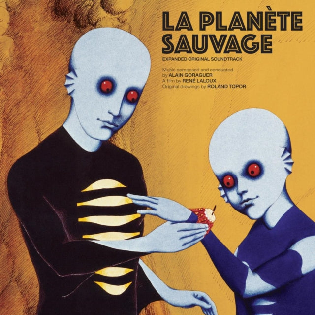 GORAGUER, ALAIN | LA PLANETE SAUVAGE OST (EXPANDED EDITION) (2LP) | VINYL RECORD (LP)