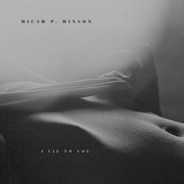 HINSON, MICAH P | I LIE TO YOU | VINYL RECORD (LP)