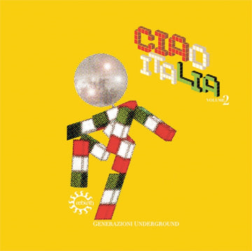 CIAO ITALIA: GENERAZIONI UNDERGROUND VOL. 2 (2LP) | VINYL RECORD (LP)