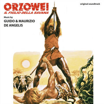 DE ANGELIS, GUIDO & MAURIZIO | ORZOWEI IL FIGLIO DELLA SAVANA | VINYL RECORD (LP)