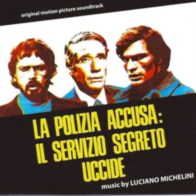 MICHELINI, LUCIANO | LA POLIZIA ACCUSA: IL SERVIZIO SEGRETO UCCIDE | VINYL RECORD (LP)