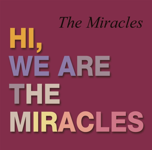 MIRACLES | HI WERE THE MIRACLES | VINYL RECORD (LP)