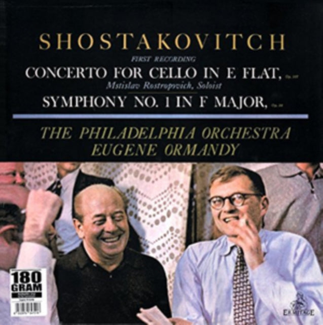 MSTISLAV ROSTROPOVICH. PHILADELPHIA ORCH. COND. EUGENE ORMANDY | CONCERTO FOR CELLO IN E FLAT. OP. 107 . SYMPHONY NO. 1 IN F MAJOR. OP. 10 | VINYL RECORD (LP)