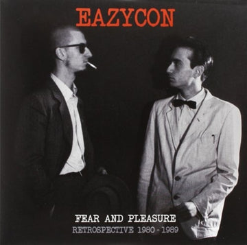 EAZYCON | FEAR & PLEASURE: RETROSPECTIVE 1980-1989(LP/CD) | VINYL RECORD (LP)