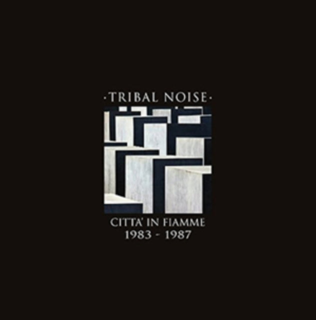 TRIBAL NOISE | CITTA IN FIAMME 1983-1987 | VINYL RECORD (LP)