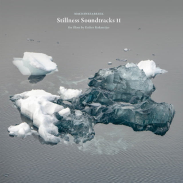 MACHINEFABRIEK | STILLNESS SOUNDTRACKS II FOR FILMS BY ES | CD