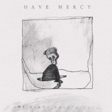 HAVE MERCY | EARTH PUSHED BACK | VINYL RECORD (LP)