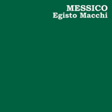 MACCHI, EGISTO | MESSICO | VINYL RECORD (LP)