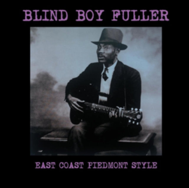 BLIND BOY FULLER | EAST COAST PIEDMONT STYLE | VINYL RECORD (LP)