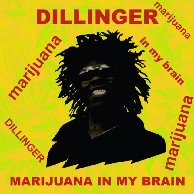 DILLINGER | MARIJUANA IN MY BRAIN | CD