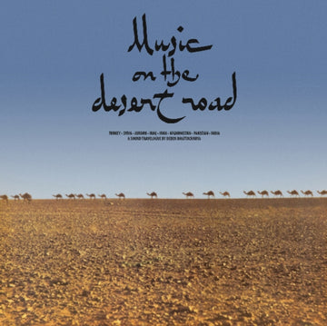 BHATTACHARYA, DEBEN | MUSIC ON THE DESERT ROAD | VINYL RECORD (LP)