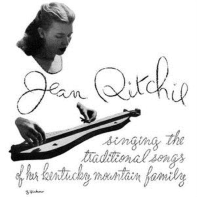 RITCHIE, JEAN | SINGING THE TRADITIONAL SONGS OF HER KENTUCKY MOUNTAIN FAMILY | VINYL RECORD (LP)