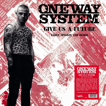 ONE WAY SYSTEM | GIVE US A FUTURE: THE SINGLES & DEMOS | VINYL RECORD (LP)