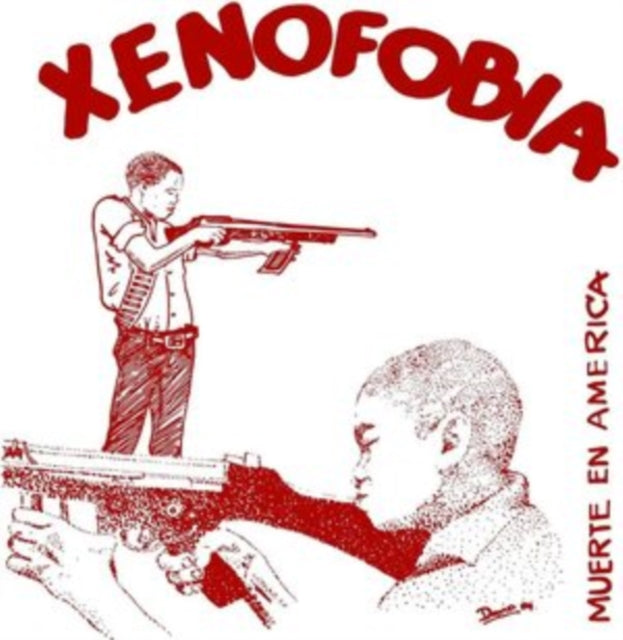 XENOFOBIA | MUERTE EN AMERICA | 7IN VINYL