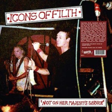 ICONS OF FILTH | NOT ON HER MAJESTY'S SERVICE | VINYL RECORD (LP)