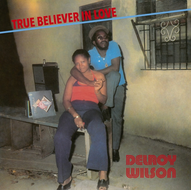 WILSON, DELROY | TRUE BELIEVER IN LOVE | VINYL RECORD (LP)
