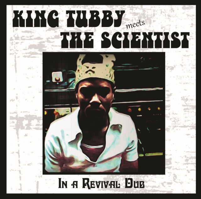 KING TUBBY MEETS SCIENTIST | IN A REVIVAL DUB | VINYL RECORD (LP)
