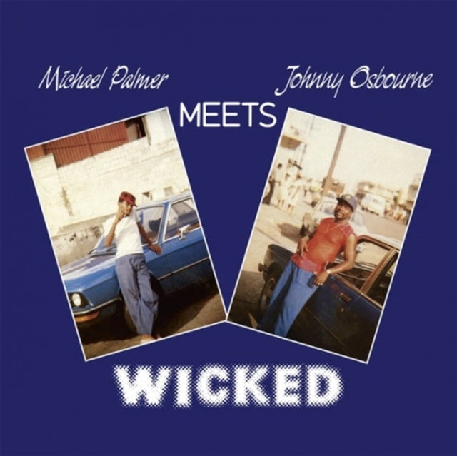 PALMER, MICHAEL MEETS JOHNNY OSBOURNE | WICKED | VINYL RECORD (LP)