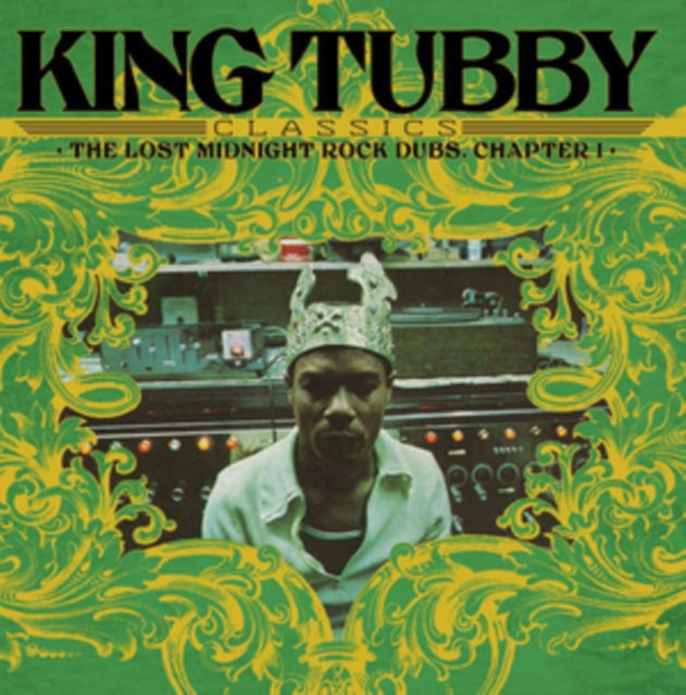 KING TUBBY | KING TUBBY CLASSICS: THE LOST MIDNIGHT ROCK DUBS CHAPTER 1 | VINYL RECORD (LP)