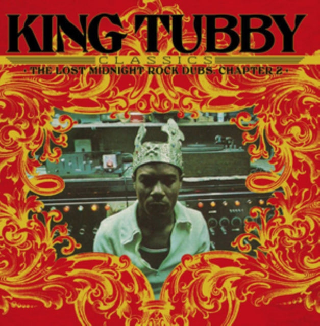 KING TUBBY | KING TUBBY CLASSICS: THE LOST MIDNIGHT ROCK DUBS CHAPTER 2 | VINYL RECORD (LP)
