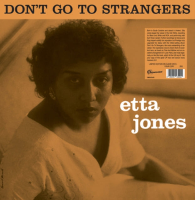 JONES, ETTA | DON'T GO TO STRANGERS (CLEAR VINYL/NUMBERED) | VINYL RECORD (LP)