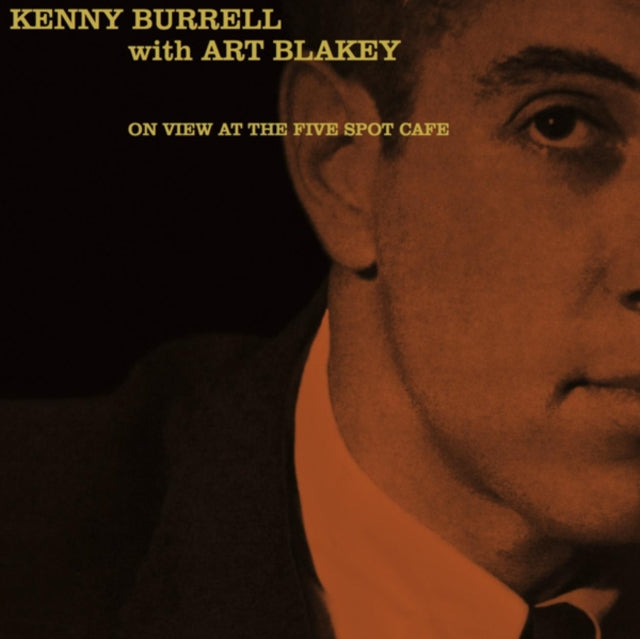BURRELL, KENNY WITH ART BLAKEY | AT THE FIVE SPOT CAFE | VINYL RECORD (LP)