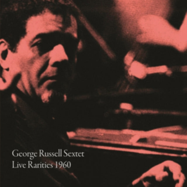 RUSSELL, GEORGE SEXTET | LIVE RARITIES 1960 | VINYL RECORD (LP)