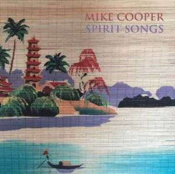 COOPER, MIKE | SPIRIT SONGS | VINYL RECORD (LP)
