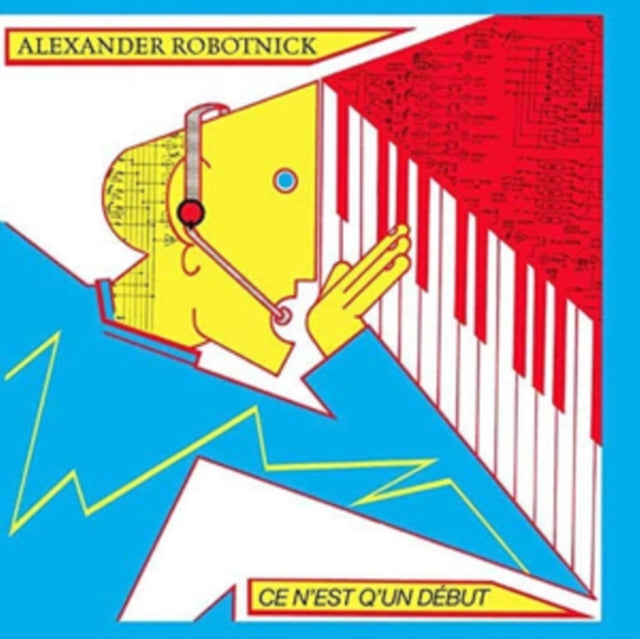 ROBOTNICK, ALEXANDER | CE N'EST Q'UN DEBUT | VINYL RECORD (LP)