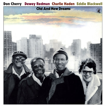 CHERRY, DON; DEWEY REDMAN; CHARLIE HADEN; EDDIE BLACKWELL | OLD & NEW DREAMS | VINYL RECORD (LP)