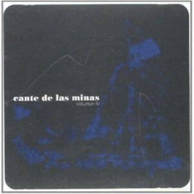 UNKNOWN | CANTE DE LAS MINAS VOL 4 2000 | CD