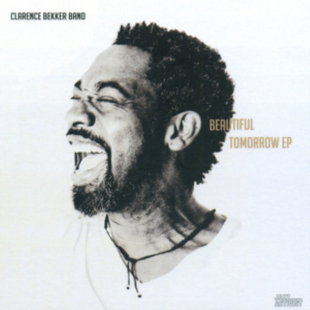 CLARENCE BEKKER BAND | BEAUTIFUL TOMORROW EP 1 | VINYL RECORD (LP)