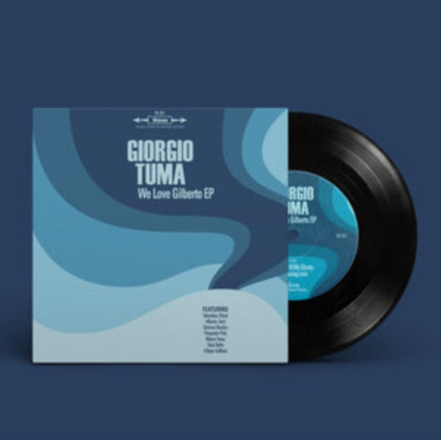 TUMA, GIORGIO | WE LOVE GILBERTO EP | 7IN VINYL
