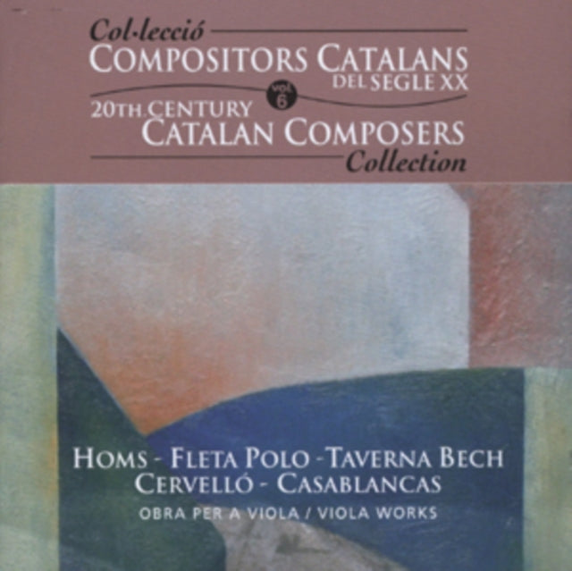 VARIOUS ARTISTS | TWENTIETH CENTURY CATALAN COMPOSERS, VOLUME 6: MUSIC FOR VIOLA | CD