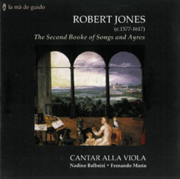 JONES, ROBERT | SECOND BOOKE OF SONGS AND AYRES {1601} | CD